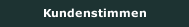 Kundenstimmen